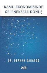 Kamu Ekonomisinde Geleneksele Dönüş - Gece Kitaplığı
