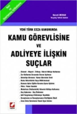 Kamu Görevlisine ve Adliyeye İlişkin Suçlar - 1
