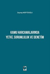 Kamu Harcamalarında Yetki Sorumluluk ve Denetim - Adalet Yayınevi