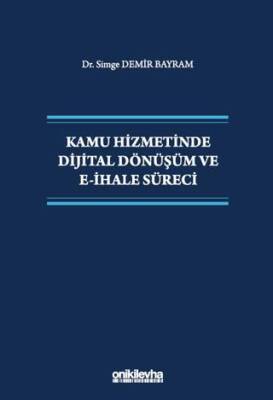 Kamu Hizmetinde Dijital Dönüşüm ve E-İhale Süreci - 1