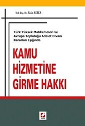Kamu Hizmetine Girme Hakkı - Seçkin Yayıncılık