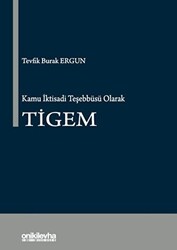 Kamu İktisadi Teşebbüsü Olarak TİGEM - On İki Levha Yayınları