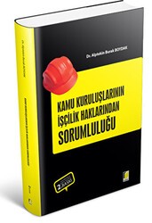 Kamu Kuruluşlarının İşçilik Alacaklarından Sorumluluğu - Adalet Yayınevi