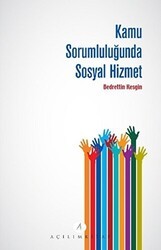 Kamu Sorumluluğunda Sosyal Hizmet - Açılım Kitap
