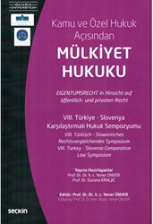 Kamu ve Özel Hukuk Açısından Mülkiyet Hukuku - Seçkin Yayıncılık