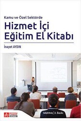 Kamu ve Özel Sektörde Hizmetiçi Eğitim El Kitabı - Pegem Akademi Yayıncılık