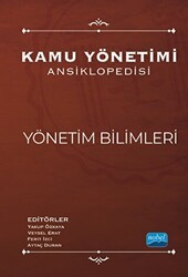 Kamu Yönetimi Ansiklopedisi - Yönetim Bilimleri - Nobel Akademik Yayıncılık