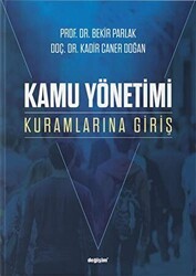 Kamu Yönetimi Kuramlarına Giriş - Değişim Yayınları