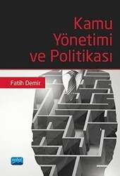 Kamu Yönetimi ve Politikası - Nobel Akademik Yayıncılık
