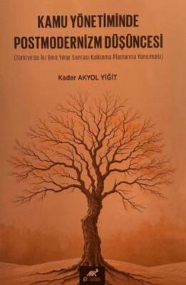 Kamu Yönetiminde Postmodernizm Düşüncesi - 1