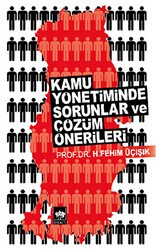 Kamu Yönetiminde Sorunlar ve Çözüm Önerileri - Ötüken Neşriyat