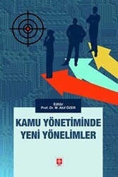 Kamu Yönetiminde Yeni Yönelimler - Ekin Basım Yayın