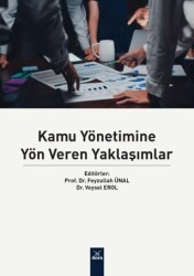 Kamu Yönetimine Yön Veren Yaklaşımlar - Dora Basım Yayın