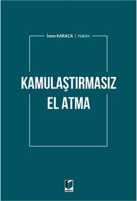 Kamulaştırmasız El Atma - 1