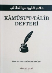 Kamusu`t-Talib Defteri - Siyer-i Nebi Yayınları