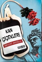 Kan Çiçekleri - Klaros Yayınları