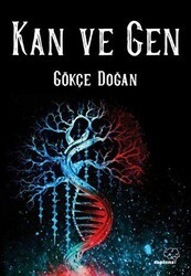Kan Serisi 2 - Kan ve Gen - Sapiens Yayınları