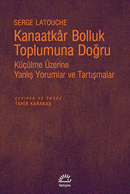 Kanaatkar Bolluk Toplumuna Doğru - 1
