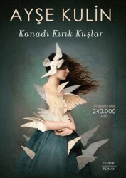 Kanadı Kırık Kuşlar - Everest Yayınları
