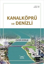 Kanalköprü ve Denizli - Heyamola Yayınları