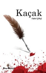 Kaçak - Kitap Müptelası Yayınları