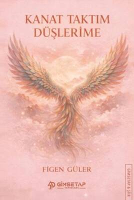 Kanat Taktım Düşlerime - 1