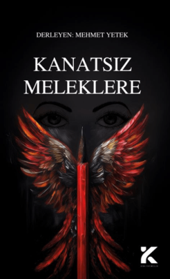 Kanatsız Melekler - 1
