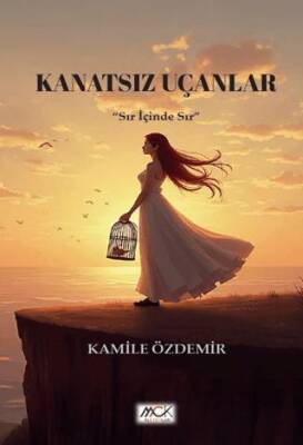 Kanatsız Uçanlar Sır İçinde Sır - 1