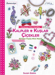 Kanaviçe Mini Motifler Kalpler, Kuşlar ve Çiçekler - Tuva Yayıncılık