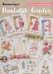 Kanaviçe - Nostaljik Günler - Tuva Yayıncılık