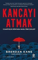 Kancayı Atmak: 3 Saniyelik Dünyada Nasıl Öne Çıkılır? - Nova Kitap