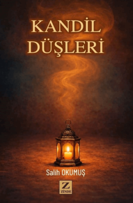 Kandil Düşleri - 1
