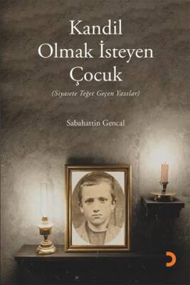 Kandil Olmak İsteyen Çocuk - 1