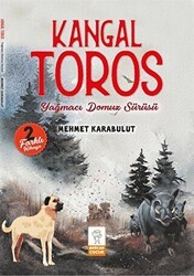 Kangal Toros - Yağmacı Domuz Sürüsü - Mercan Çocuk Yayınları
