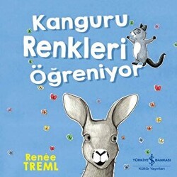 Kanguru Renkleri Öğreniyor - İş Bankası Kültür Yayınları