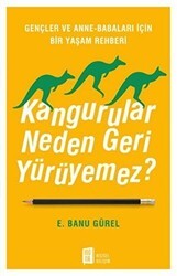 Kangurular Neden Geri Yürüyemez? - Mona Kitap
