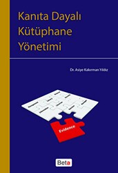 Kanıta Dayalı Kütüphane Yönetimi - Beta Yayınevi