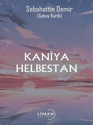 Kaniya Helbestan - Liman Yayınevi