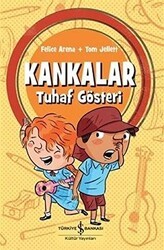 Kankalar - Tuhaf Gösteri - İş Bankası Kültür Yayınları