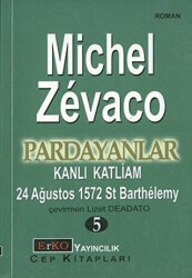 Kanlı Katliam 24 Ağustos 1572 St Barthelemy - Erko Yayıncılık