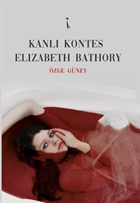 Kanlı Kontes Elizabeth Bathory - 1