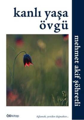 Kanlı Yaşa Övgü - 1