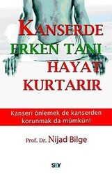 Kanserde Erken Tanı Hayat Kurtarır - Say Yayınları