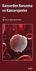 Kanserden Korunma ve Kanserojenler - Nobel Tıp Kitabevi