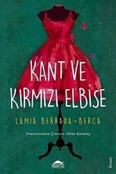 Kant ve Kırmızı Elbise - Maya Kitap