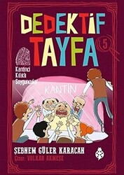 Kantinci Kılıklı Soyguncular - Dedektif Tayfa 5 - 1