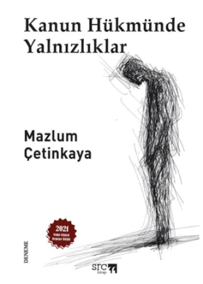 Kanun Hükmünde Yalnızlıklar - 1