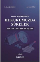 Kanun Sistematiğinde Hukukumuzda Süreler - Platon Hukuk
