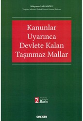 Kanunlar Uyarınca Devlete Kalan Taşınmaz Mallar - Seçkin Yayıncılık