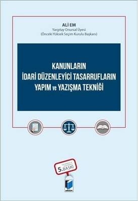 Kanunların İdari Düzenleyici Tasarrufların Yapım ve Yazışma Tekniği - 1